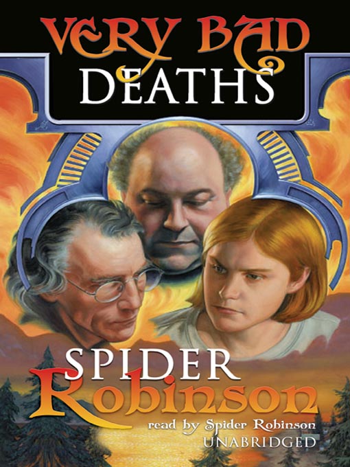 Title details for Very Bad Deaths by Spider Robinson - Wait list